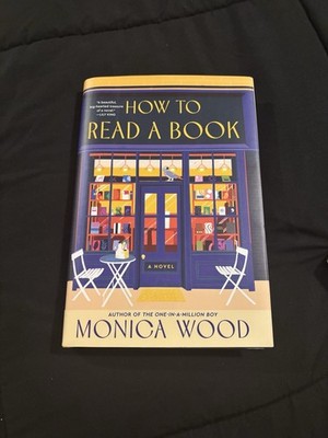 How to Read a Book Monica Wood