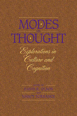 Modes of Thought Explorations in Culture and Cognition Olson Torrance Paperback