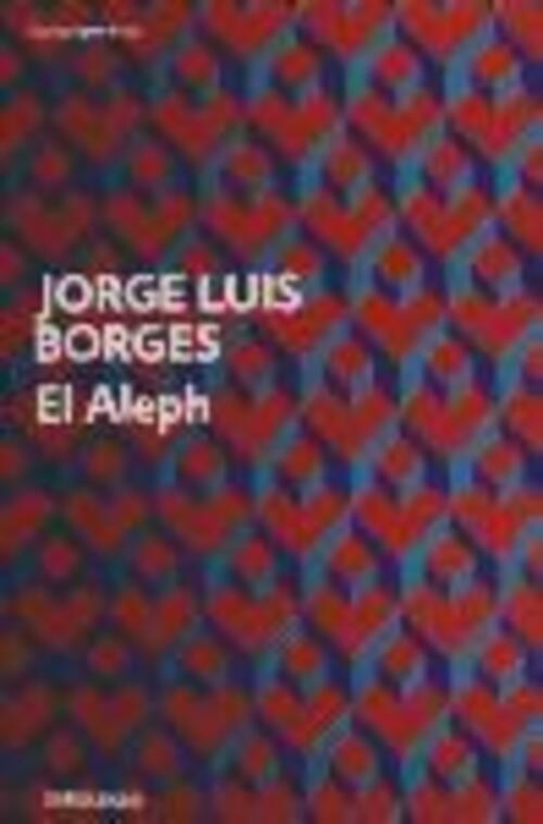Thumbnail - El Aleph | Jorge Luis Borges | Taschenbuch | 213 S. | Spanisch | 2008
