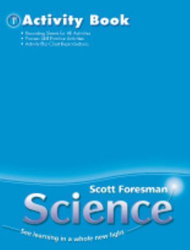 Science 2006 Activity Manual Grade 1 : Grade 1-Activity Manual by Scott ...