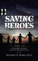 Matthew R. Burke | Saving Heroes | Buch | Englisch (2020) | Westbow Press