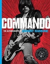 Commando: The Autobiography of Johnny Ramone by Ramone, Johny Book The Fast Free