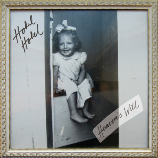 Hotel Hotel Heavens Will (винил) 12 Альбом (ИМПОРТИРОВАН из Великобритании)