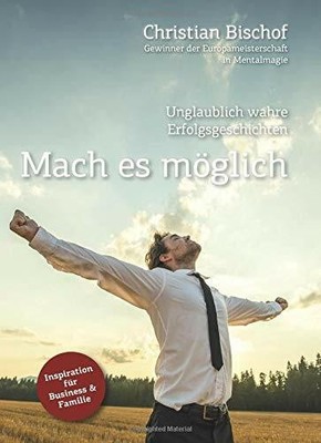 Mach es möglich (klein): Buch CreateSpace Independent Publishing Platform