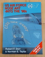 US Air Force Nose Art Into The '90s Robert F. Dorr & Norman E. Taylor WINGS No.7