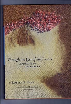THROUGH THE EYES OF THE CONDOR AN AERIAL VISION OF LATIN AMERICA