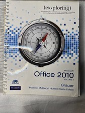 Exploring Microsoft Office 2010 Volume 1 Grayer Second Edition. CD INCLUDED