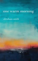 Abraham Smith | One Warm Morning | Taschenbuch | Englisch (2025)