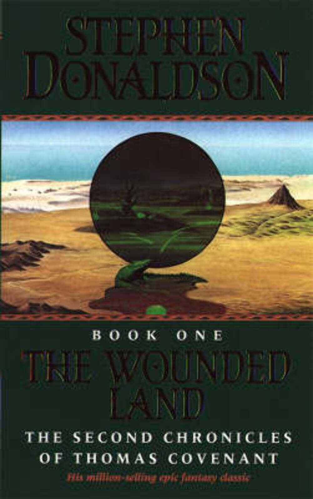 Stephen Donaldson: The Wounded Land (The Second Chronicles of Thomas Covenant, B