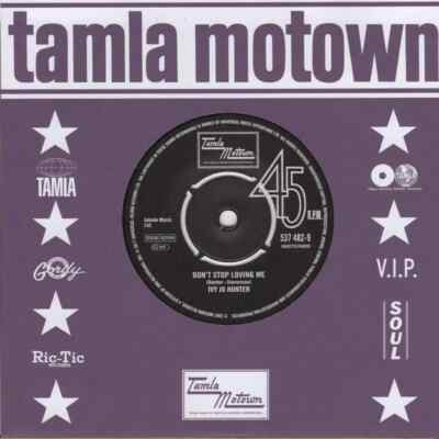 IVY JO HUNTER/ CONTOURS -Don't Stop Loving me/ Sometimes I Have To Cry 537 482-9