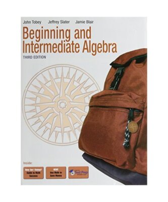 Beginning & Intermediate Algebra Plus Mymathlab Student Access Kit, John Tobey, 
