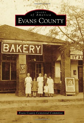Evans County (Images of America (Arcadia Publishing)) - Paperback NEW Evans Coun