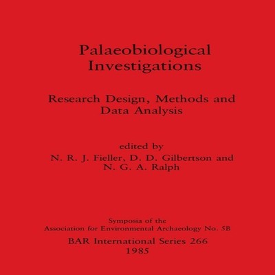 Palaeobiological Investigations Research Design Methods and Data