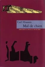 Hundekrankheit, Carl Hiaasen