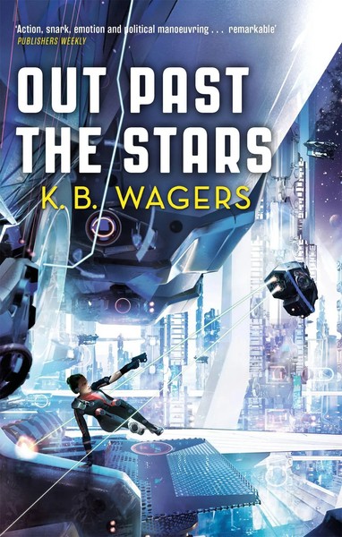 K. B. Wagers | Out Past The Stars | Taschenbuch | Englisch (2021)-image