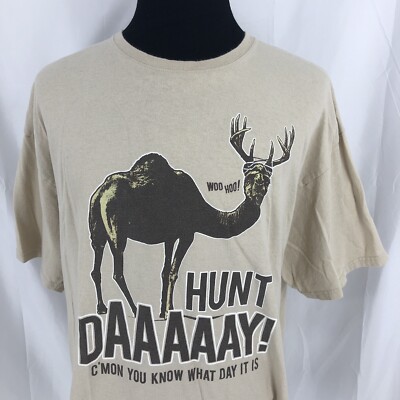 Delta Camel Elk C'Mon You Know What Day It Is Woo Hoo HUNT DAAAAAY XXL