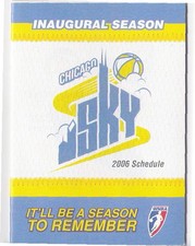 2006 CHICAGO SKY WNBA INAUGURAL SEASON POCKET SCHEDULE - RARE! 