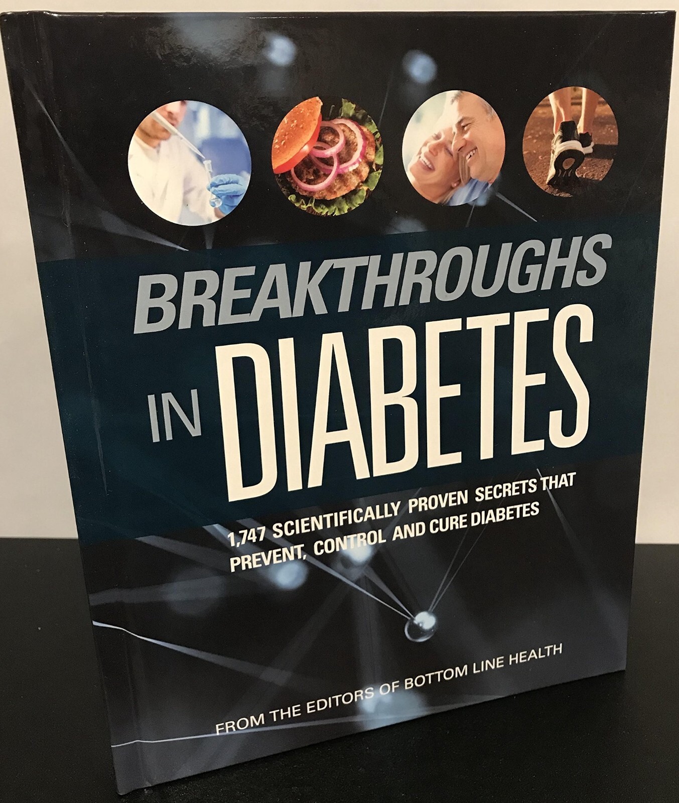 Bottom Line Health Breakthroughs in Diabetes 2018 - Secrets That ...