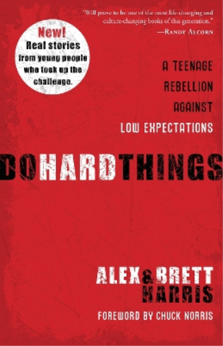Brett Harris Alex Harris Do Hard Things (Tascabile)