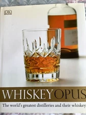 Whiskey Opus-Very Good-HC/DJ-Smith & Roskrow-DK Publ. 2012, USA