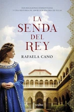 La senda del rey / The King's Path (Spanish Edition)