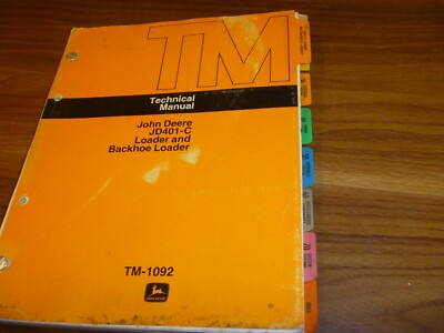 John Deere JD401C Loader & Backhoe Loader Service Repair Technical Manual TM1092