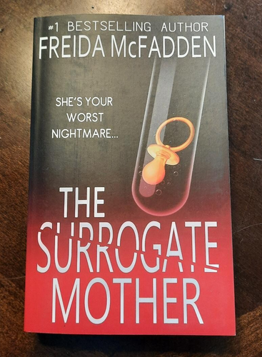 THE SURROGATE MOTHER BY FREIDA MCFADDEN NEW UNREAD TRADE PAPERBACK THRILLER