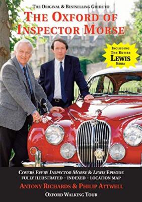 The Oxford of Inspector Morse: 25th Anniversary Edition: The Original and Bes...