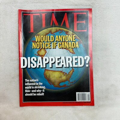 Time Canadian Issue Time Magazine May 26 2003 Would Anyone Notice Canada Disappeared? | eBay
