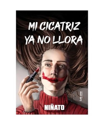 Mi cicatriz ya no llora [Poesía, Band 1], ., Niñato