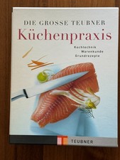Die große Teubner Küchenpraxis ((Teubner Edition) im Schuber
