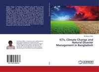 Icts, Climate Change And Natural Disaster Management In Bangladesh Md Masum Bill