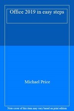 Office 2019 in easy steps,Michael Price
