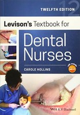 Levison's Textbook For Dental Nurses,Carole Hollins- 9781119401346