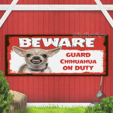 Beware Guard Chihuahua Dog On Duty Lawn indoor outdoor banner sign