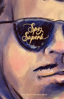 Spy Superb by Kindt, Matt [Hardcover]