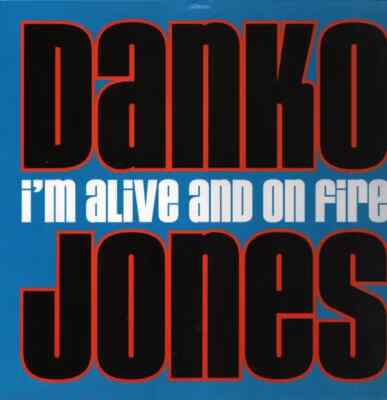 Danko Jones Im Alive And On Fire BONUS TRACKS : NEW OVP Bad Taste Vinyl LP