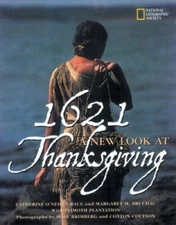1621: A New Look at Thanksgiving - Hardcover By Grace, Catherine O'Neill - GOOD