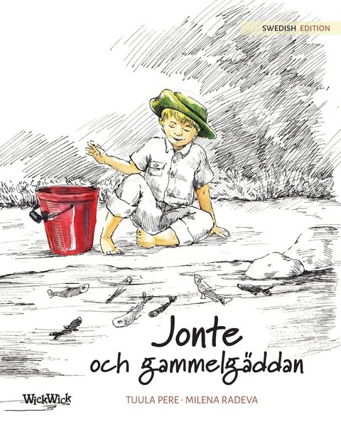 Jonte Och GammelgäDdan Swedish Edition Of Jonty And The Giant Pike Tuula Pere-image