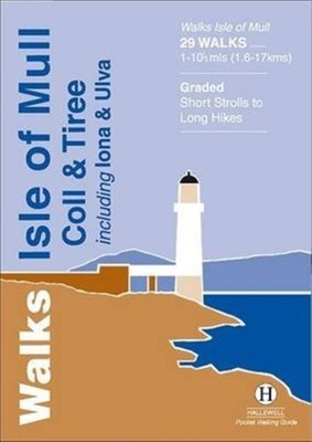 Walks Isle of Mull, Coll and Tiree (Paperback Book)
