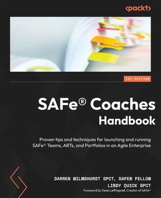 SAFe  Coaches Handbook Darren Wilmshurst (u. a.) Taschenbuch Englisch 2023