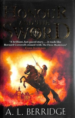 Honour and the Sword by Berridge, A L