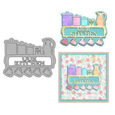 Our Kitchen Words Kettle Jars Cups Shelf Sign Metal Cutting Dies Card Craft