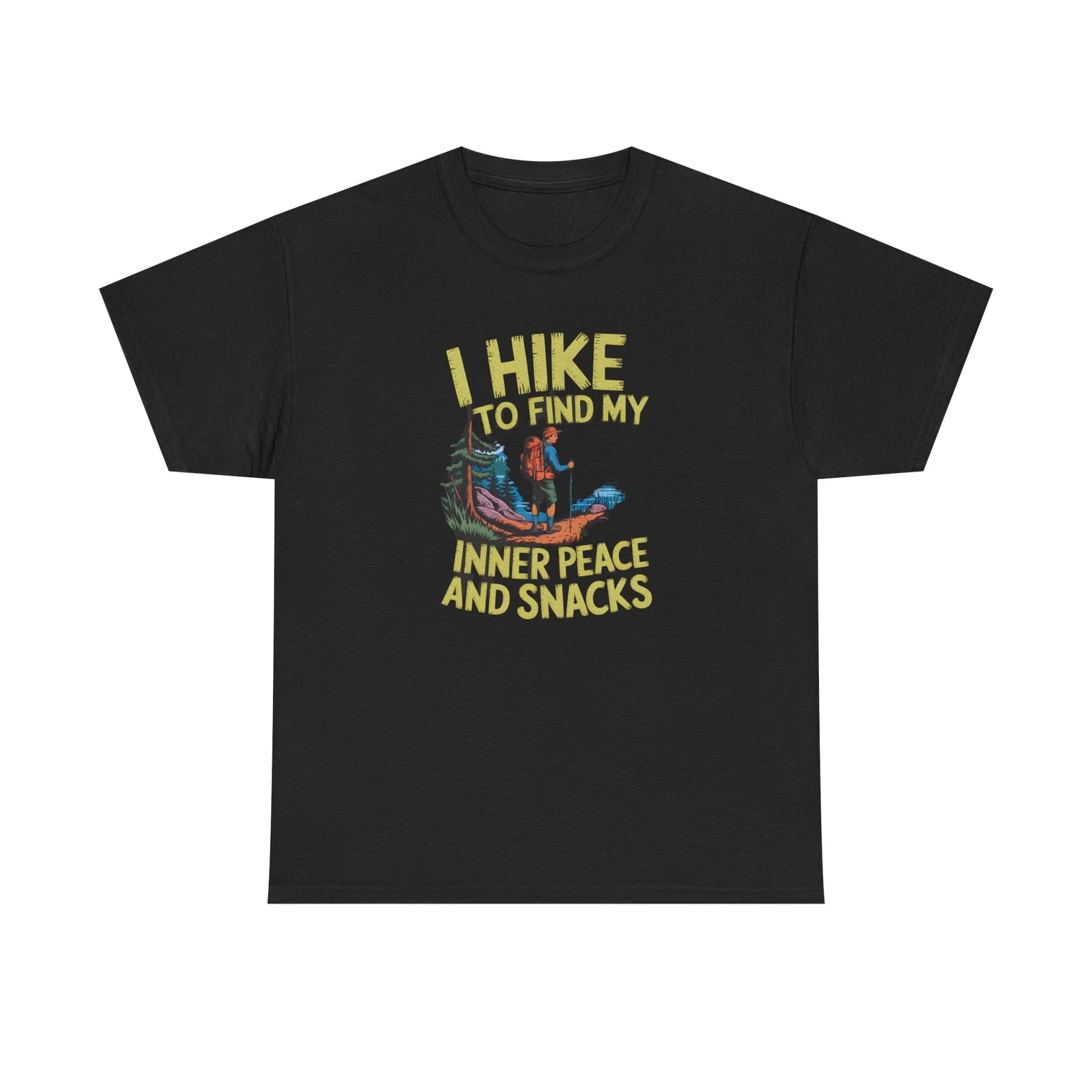 Funny Hiking T-Shirt I Hike for Inner Peace and Snacks Unisex Trail Hiker Tee