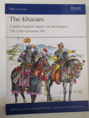 Khazars : A Judeo-Turkish Empire on the Steppes, 7th-11th Centuries AD MAA 522
