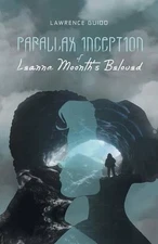 Parallax Inception of Leanna Moonth's Beloved by Lawrence Guido (English) Paperb