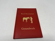 Groundwork : The First Impression Hardcover Buck Brannaman HC signed