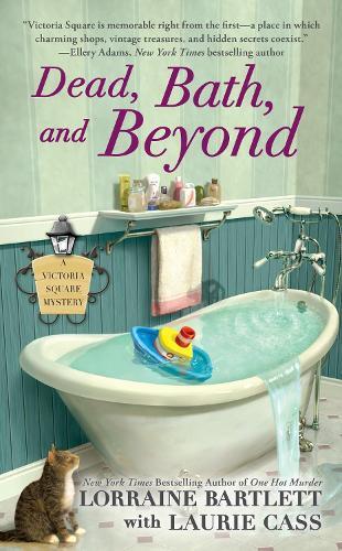 Laurie Cass Lorraine Bartlett Dead, Bath, and Beyond (Tascabile)