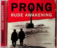 Prong -Rude Awakening CD -NEW-2012 (1996 Industrial Groove Metal Album Re-Issue)
