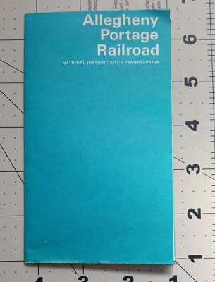 Allegheny Portage Railroad RR Brochure 1974 Reprint Pennsylvania PA Fold Out Map
